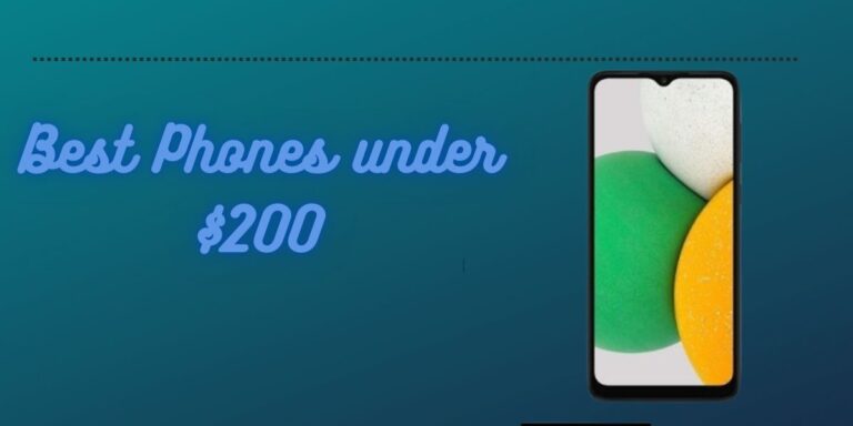 Best Phones under $200