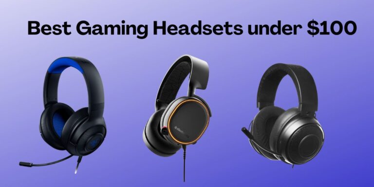 Best Gaming Headsets under $100